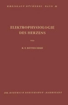 Elektrophysiologie des Herzens: Darstellung, Kritik, Probleme