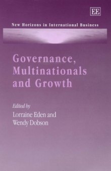 Governance, Multinationals And Growth (New Horizons in International Business)