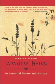 Japanese Haiku: Its Essential Nature and History  