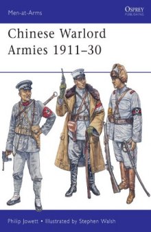 Chinese Warlord Armies 1911-30 (Men-at-Arms)