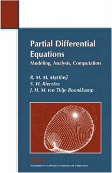 Partial Differential Equations: Modeling, Analysis, Computation (SIAM Monographs on Mathematical Modeling and Computation)