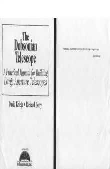 The Dobsonian telescope : a practical manual for building large aperture telescopes