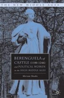 Berenguela of Castile (1180–1246) and Political Women in the high middle ages
