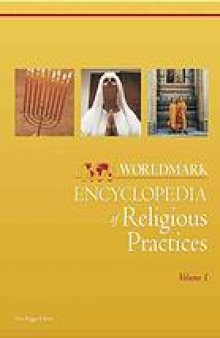 Worldmark encyclopedia of religious practices Vol 2