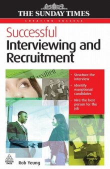 Successful Interviewing and Recruitment (Creating Success)