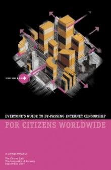 Everyone's guide to by-passing Internet censorship for citizens worldwide