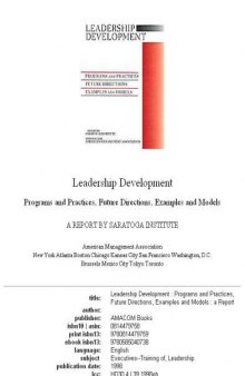 Leadership development: programs and practices, future directions, examples and models : a report