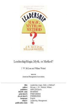 Leadership--magic, myth, or method?