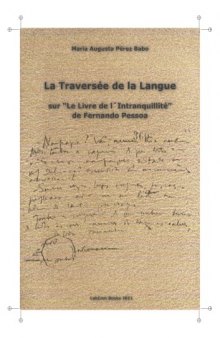 La Traversée de la Langue: Sur Le Livre de l'Intranquillité de Fernando Pessoa