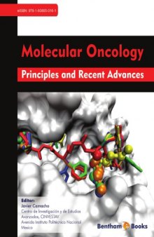 Molecular Oncology. Principles and recent advances