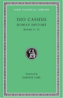Roman History. Volume II: Books 12-35 (Loeb Classical Library No. 37)  