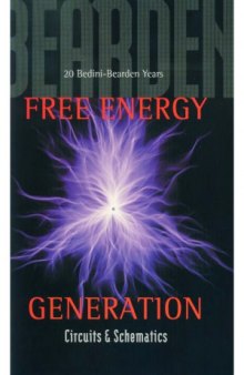 Free Energy Generation. Circuits & Schematics