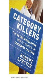 Убийцы категорий. Революция в розничной торговле и ее влияние на культуру..