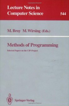 Methods of Programming: Selected Papers on the CIP-Project