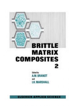 Brittle Matrix Composites 2