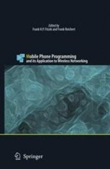 Mobile Phone Programming: Application to Wireless Networking