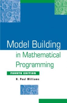 Model Building in Mathematical Programming, 4th Edition