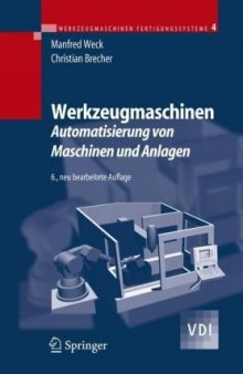 Werkzeugmaschinen 4: Automatisierung von Maschinen und Anlagen