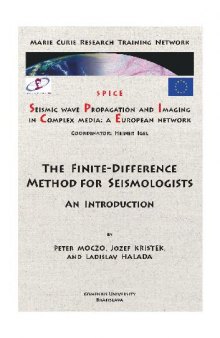 The Finite-difference Method for Seismologists: An Introduction