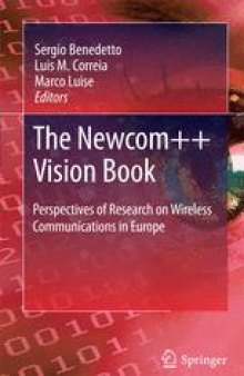 The Newcom++ Vision Book: Perspectives of Research on Wireless Communications in Europe