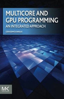 Multicore and GPU Programming: An Integrated Approach