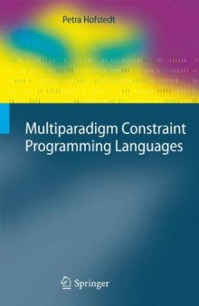Multiparadigm Constraint Programming Languages 