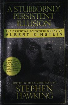 Einstein's Physics Of Illusion