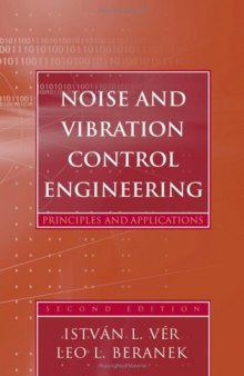 Noise and Vibration Control Engineering: Principles and Applications