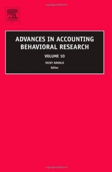 Advances in Accounting Behavioral Research, Volume 10