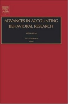 Advances in Accounting Behavioral Research, Volume 6 (Advances in Accounting Behavioral Research)