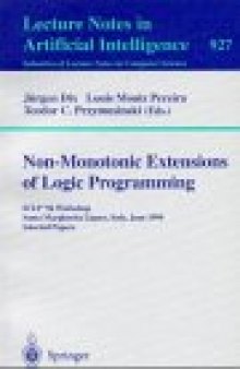 Non-Monotonic Extensions of Logic Programming: ICLP '94 Workshop Santa Margherita Ligure, Italy, June 17, 1994 Selected Papers