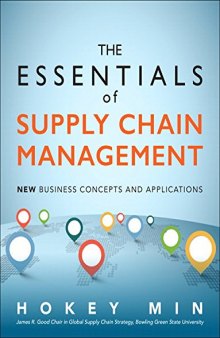 The Essentials of Supply Chain Management: New Business Concepts and Applications