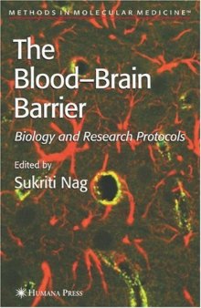 Blood'Brain Barrier: Biology and Research Protocols (Methods in Molecular Medicine) (Methods in Molecular Biology)