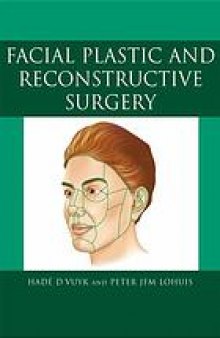 Facial plastic and reconstructive surgery