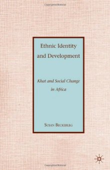 Ethnic Identity and Development: Khat and Social Change in Africa