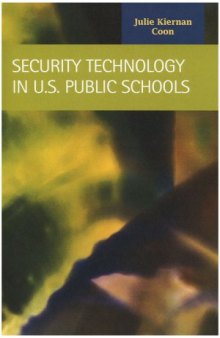 Security Technology in U.S. Public Schools (Criminal Justice)
