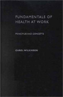 Fundamentals of Health at Work: The Social Dimensions (2001)