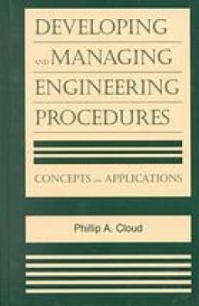 Developing and managing engineering procedures: concepts and applications