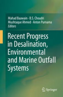 Recent Progress in Desalination, Environmental and Marine Outfall Systems