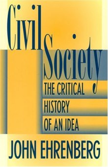 Civil Society: The Critical History of an Idea