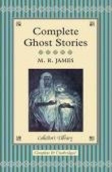 Complete Ghost Stories (Collector's Library)