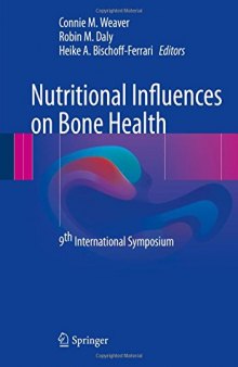 Nutritional Influences on Bone Health: 9th International Symposium