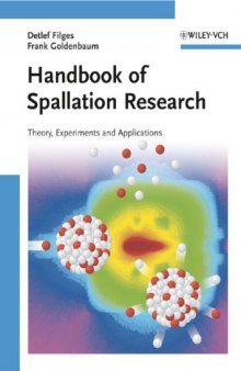 Handbook of Spallation Research: Theory, Experiments and Applications    