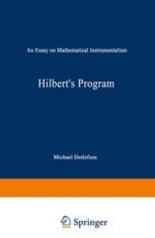 Hilbert’s Program: An Essay on Mathematical Instrumentalism