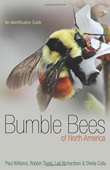 Bumble bees of North America : an identification guide