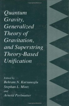 Quantum Gravity, Generalized Theory of Gravitation and Superstring Theory-Based Unification