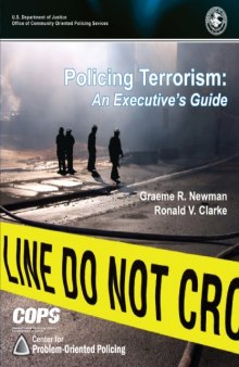 Policing Terrorism, An Executives Guide