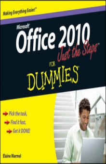 Office 2010 Just the Steps™ for Dummies®