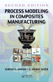 Process Modeling in Composites Manufacturing, Second Edition