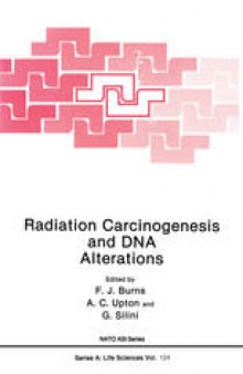 Radiation Carcinogenesis and DNA Alterations